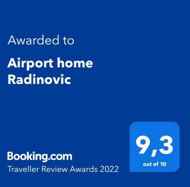 Airport home Radinovic Podgorica Exterior foto